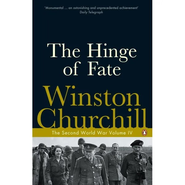 The Hinge of Fate. The Second World War