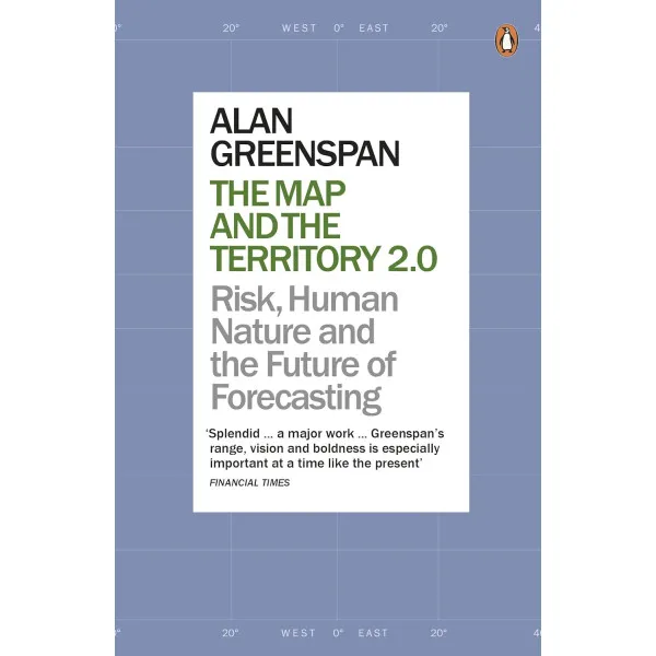The Map and the Territory 2.0. Risk, Human Nature, and the Future of Forecasting