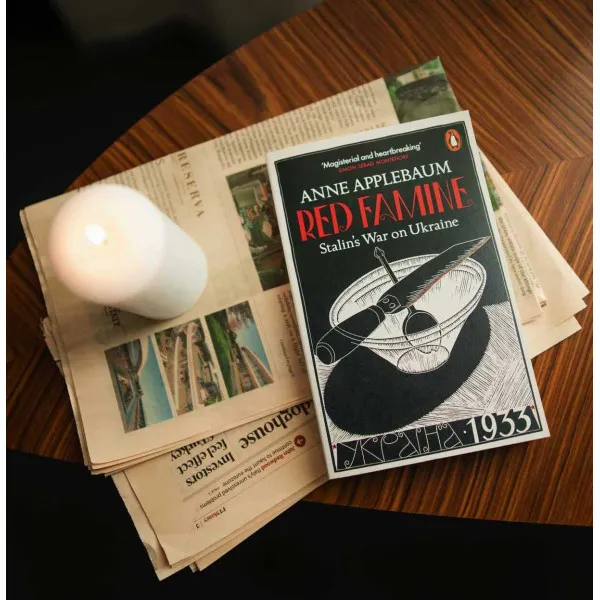 Red Famine. Stalin's War on Ukraine. Anne Applebaum