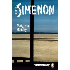 Maigret's Holiday. Georges Simenon