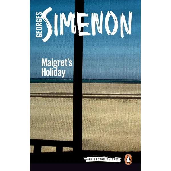 Maigret's Holiday. Georges Simenon