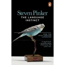 The Language Instinct. Steven Pinker