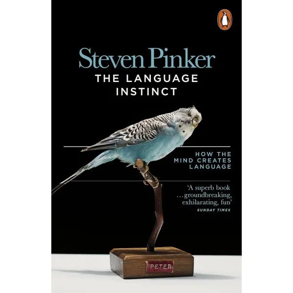 The Language Instinct. Steven Pinker