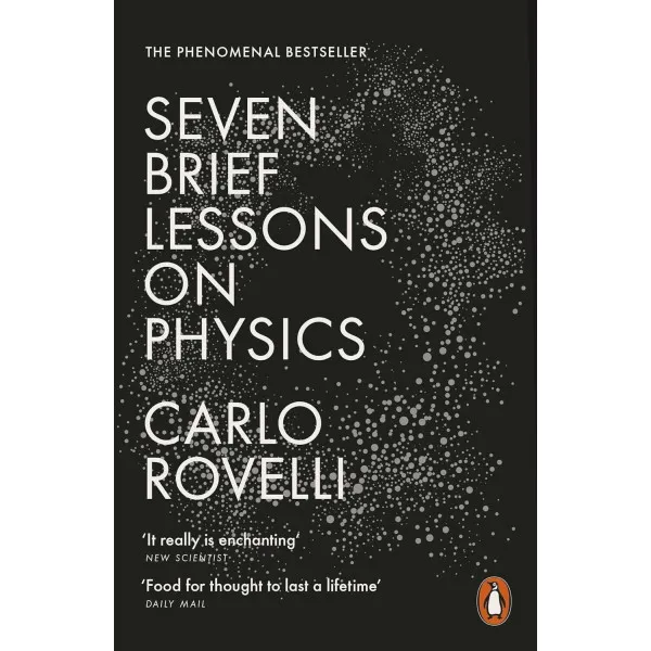 Seven Brief Lessons On Physics