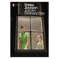 Just an Ordinary Day. Shirley Jackson