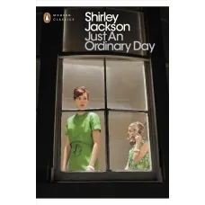Just an Ordinary Day. Shirley Jackson