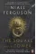 The Square and the Tower. Niall Ferguson