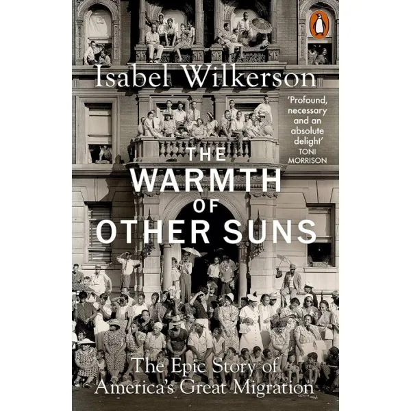 The Warmth of Other Suns. Isabel Wilkerson