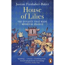 House of Lilies. Justine Firnhaber-Baker