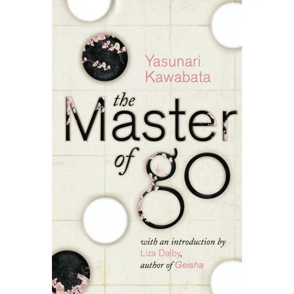 The Master of Go. Yasunari Kawabata