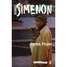 Signed, Picpus. Georges Simenon