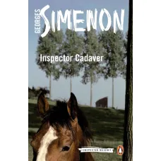 Inspector Cadaver. Georges Simenon
