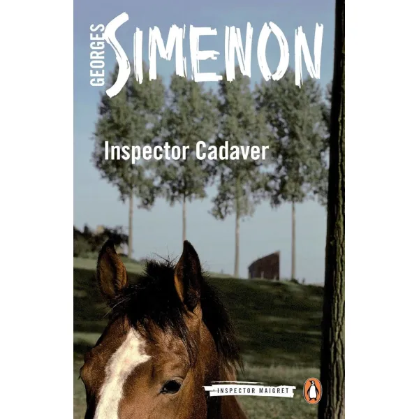 Inspector Cadaver. Georges Simenon