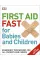 First Aid Fast for Babies and Children
