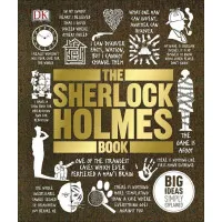 The Sherlock Holmes Book : Big Ideas Simply Explained
