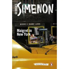 Maigret in New York. Georges Simenon