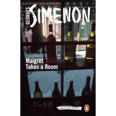 Maigret Takes a Room. Georges Simenon