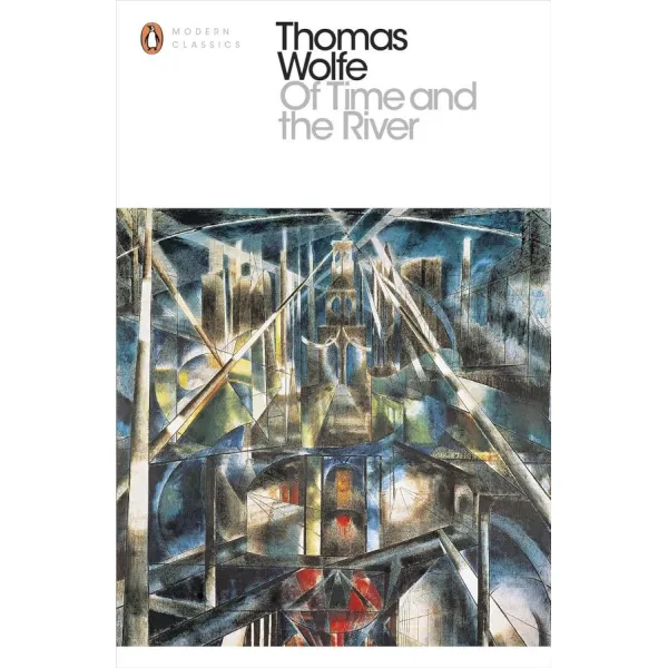 Of Time and the River. Thomas Wolfe