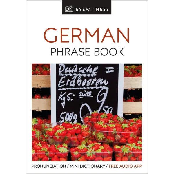Eyewitness Travel Phrase Book German. Essential Reference for Every Traveller