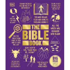 The Bible Book. Big Ideas Simply Explained