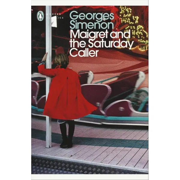 Maigret and the Saturday Caller. G.Simenon