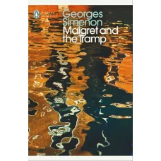 Maigret and the Tramp. Georges Simenon