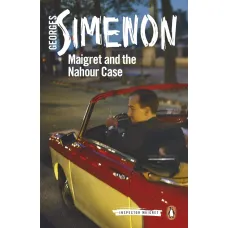 Maigret and the Nahour Case. Georges Simenon