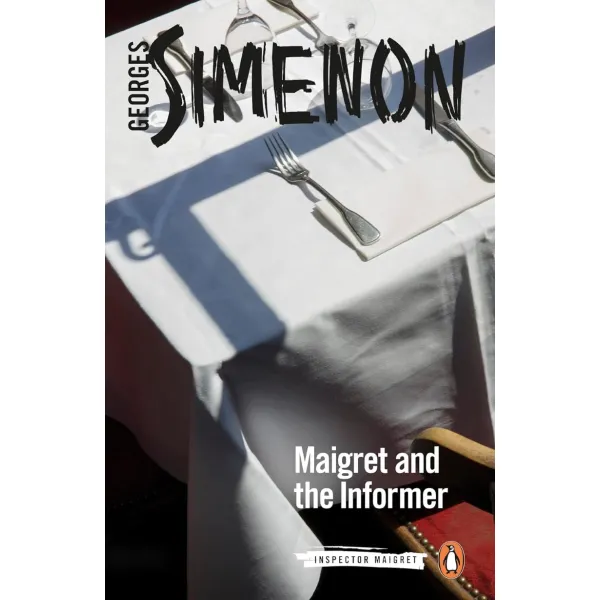 Maigret and the Informer. Georges Simenon