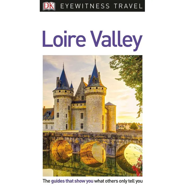 DK Eyewitness Loire Valley