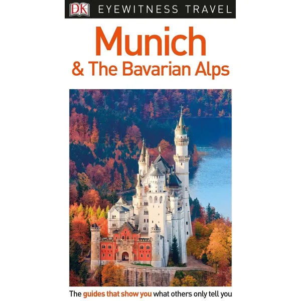 DK Eyewitness Munich and the Bavarian Alps