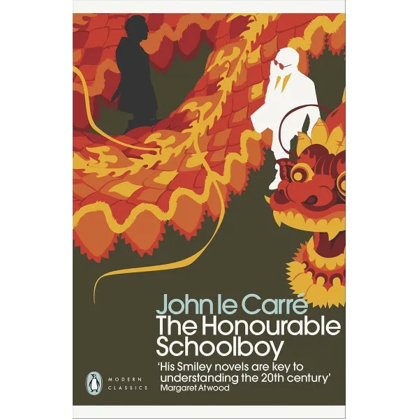 The Honourable Schoolboy. John le Carre