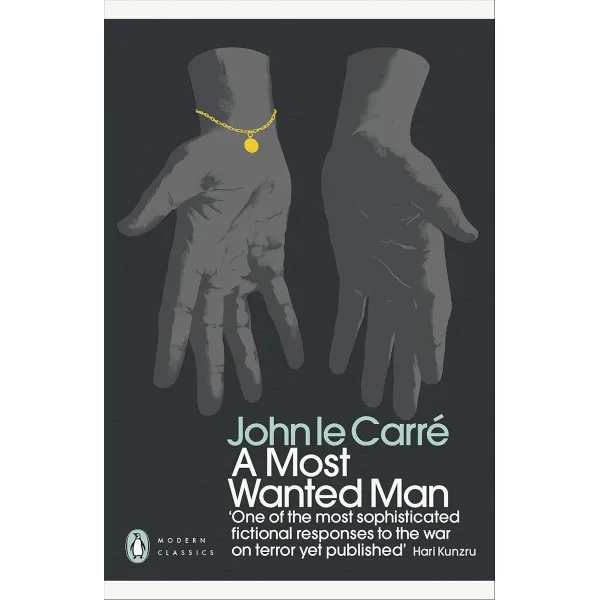 A Most Wanted Man. John le Carre