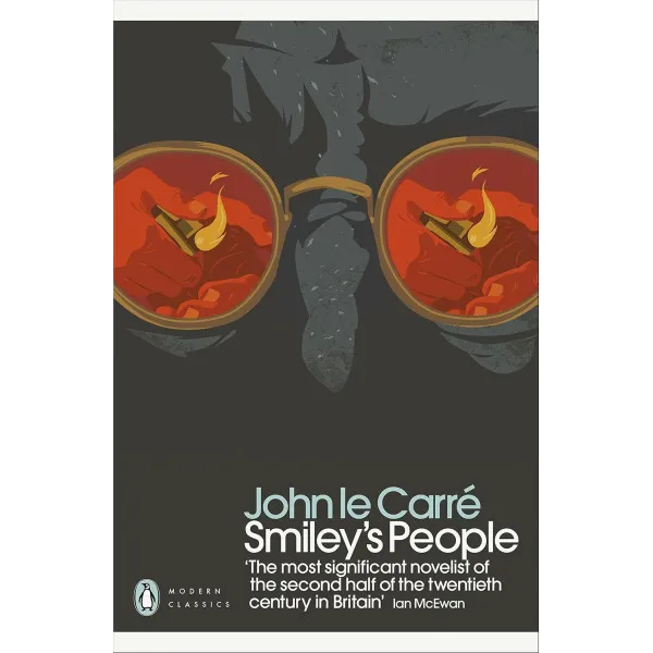 Smiley's People. John le Carre