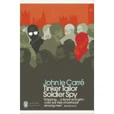 Tinker Tailor Soldier Spy. John le Carre