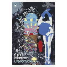 Life for Sale. Yukio Mishima