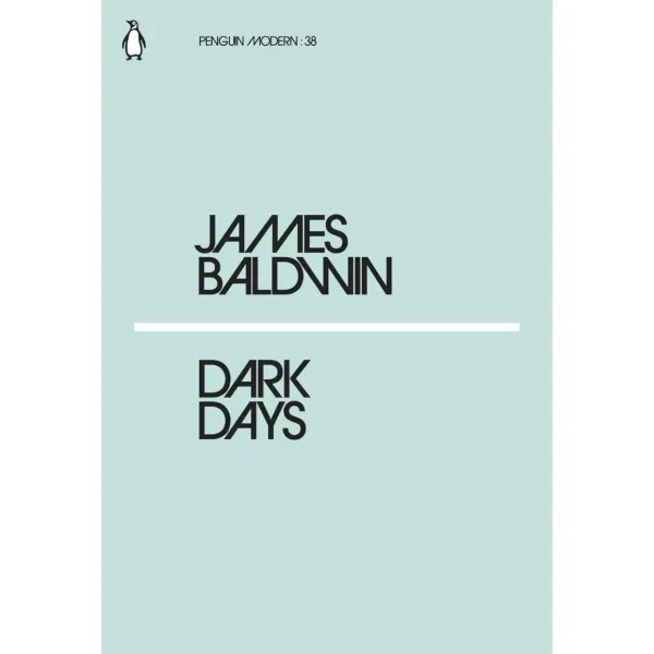 Dark Days. James Baldwin
