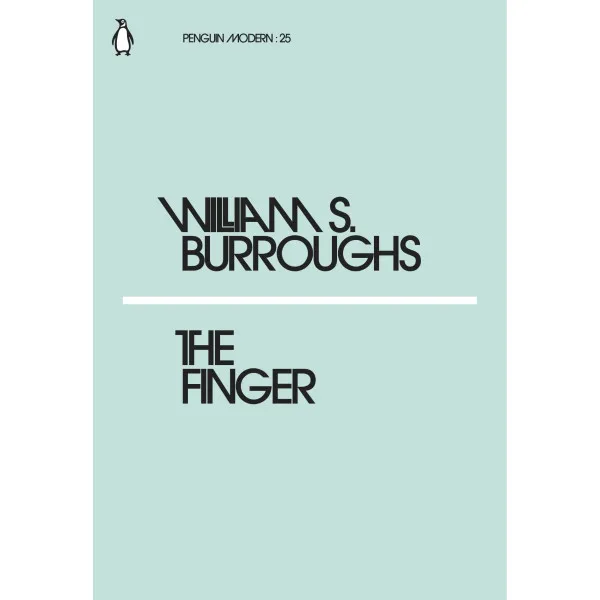 The Finger. William S. Burroughs