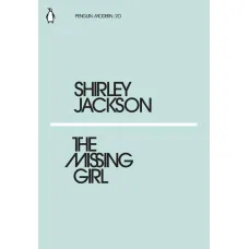 The Missing Girl. Shirley Jackson