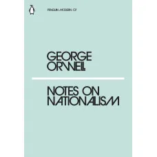 Notes on Nationalism. George Orwell