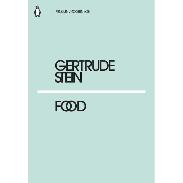 Food. Gertrude Stein