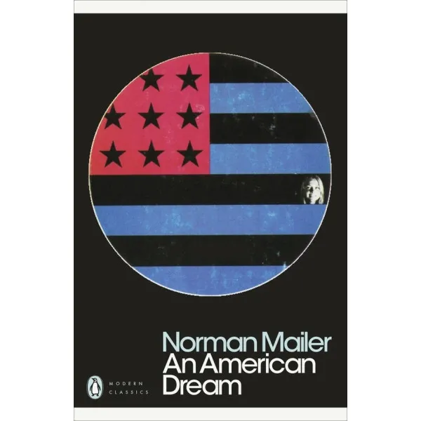 An American Dream. Norman Mailer