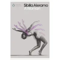 A Woman. Sibilla Aleramo
