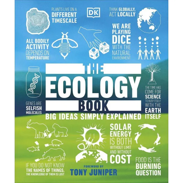 The Ecology Book. Big Ideas Simply Explained