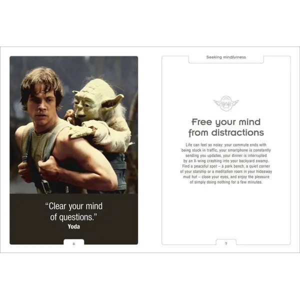 Star Wars Be More Yoda. Mindful Thinking from a Galaxy Far Far Away