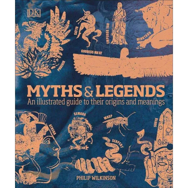 Myths & Legends. An illustrated guide to their origins and meanings