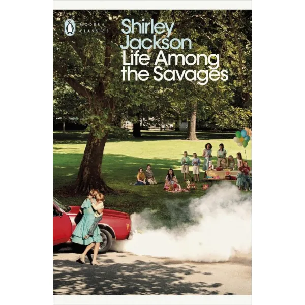 Life Among the Savages. Shirley Jackson
