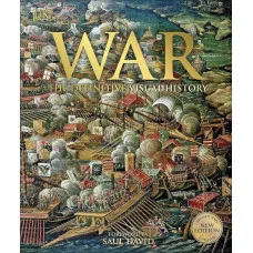 War. The Definitive Visual History