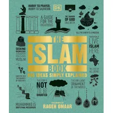 The Islam Book. Big Ideas Simply Explained
