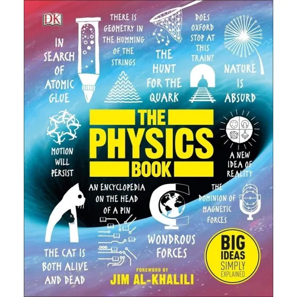 The Physics Book : Big Ideas Simply Explained 