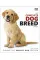 The Complete Dog Breed Book : Choose the Perfect Dog for You